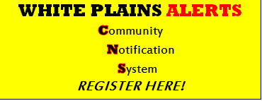 White Plains Alerts Community Notification System Register Online